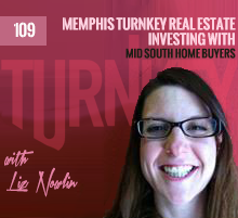 109: Memphis Turnkey Real Estate Investing with Mid South Home Buyers
