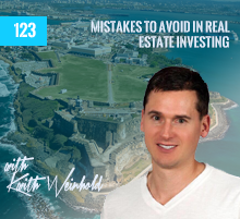 123: Mistakes To Avoid In Real Estate Investing
