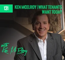 131: Ken McElroy | What Tenants Want Today
