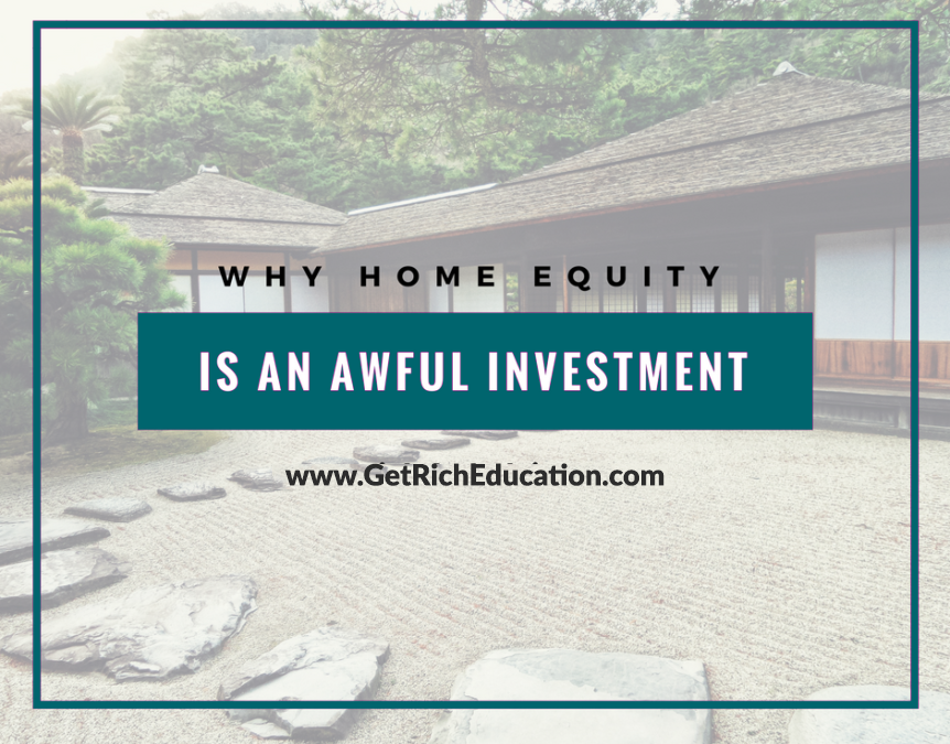 Why Home Equity Is An Awful Investment