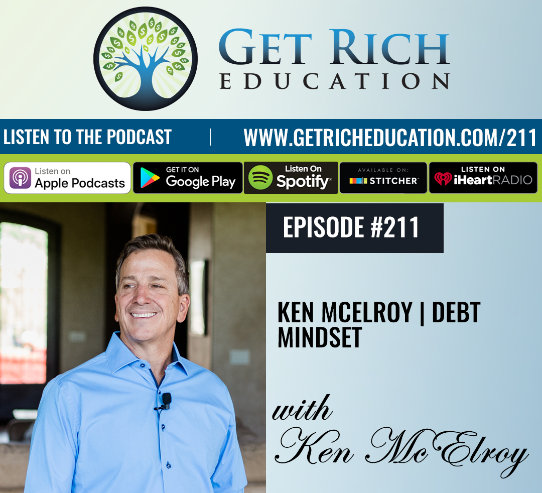 211: Ken McElroy | Debt Mindset