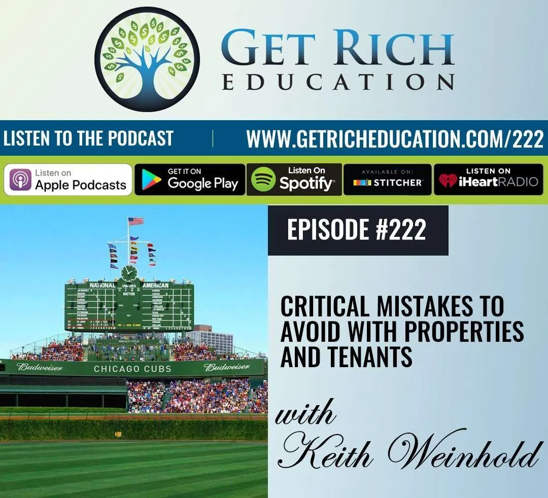 222: Critical Mistakes To Avoid With Properties And Tenants