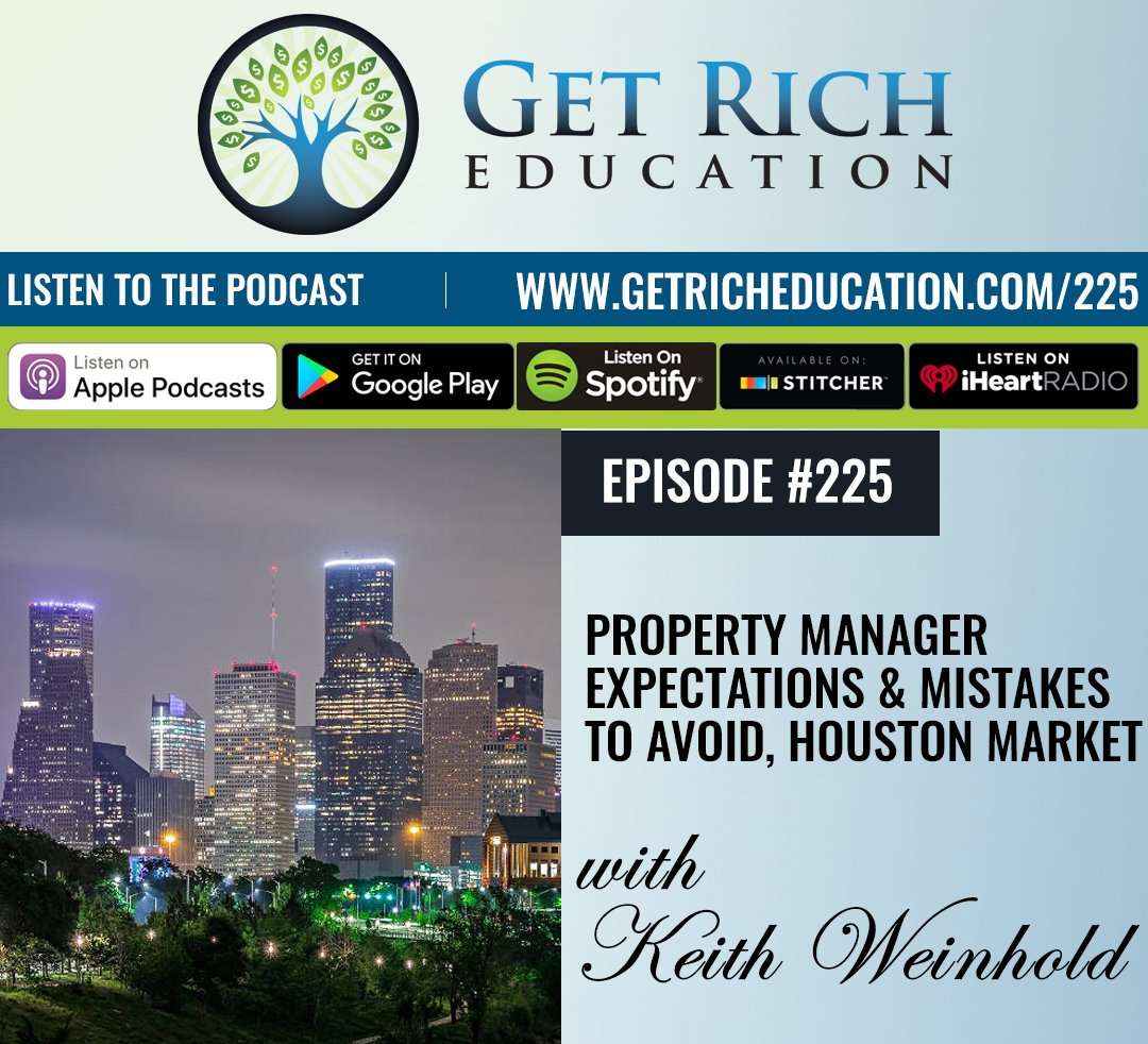 225: Property Manager Expectations & Mistakes To Avoid, Houston Market