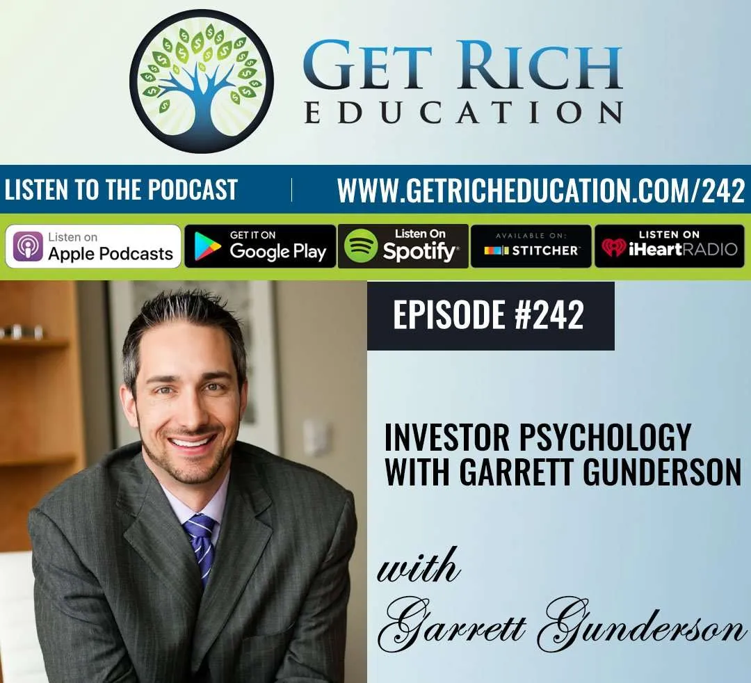 242: Investor Psychology with Garrett Gunderson