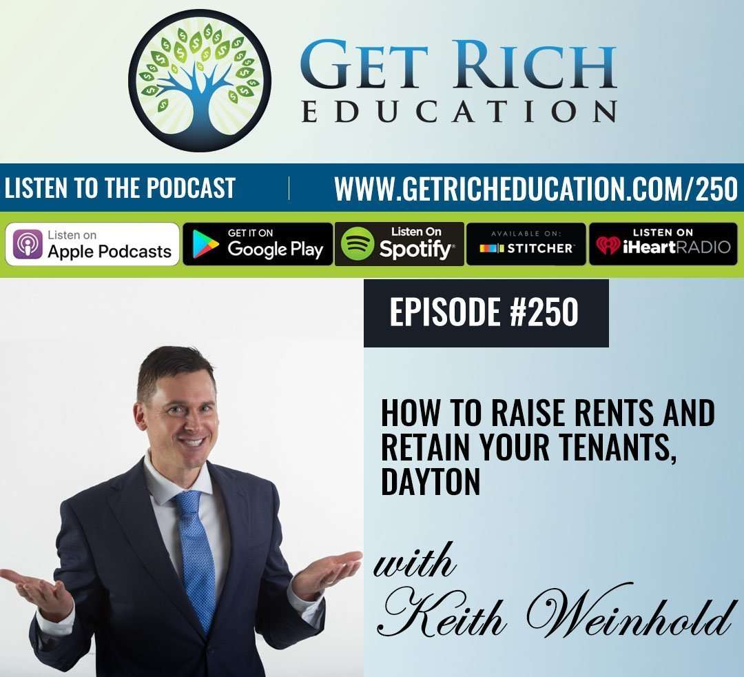 250: How To Raise Rents And Retain Your Tenants, Dayton