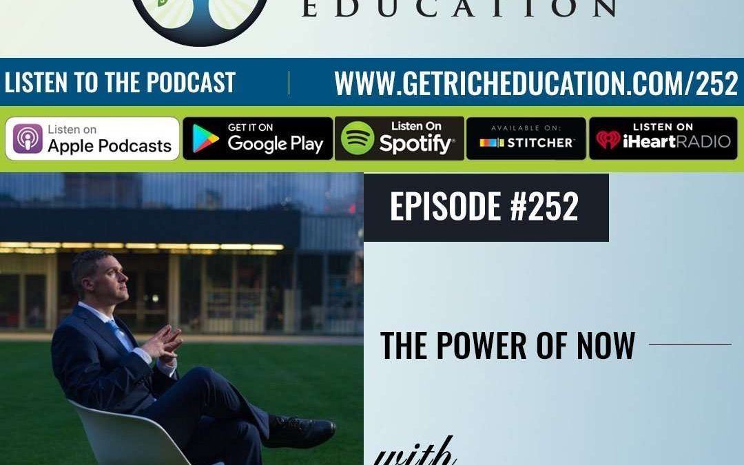 252: The Power Of Now