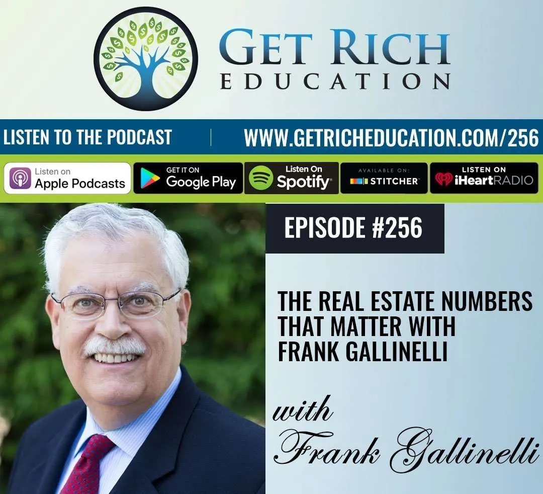 256: The Real Estate Numbers That Matter with Frank Gallinelli