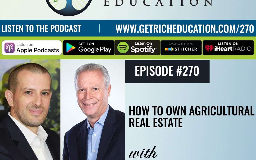 270: How To Own Agricultural Real Estate