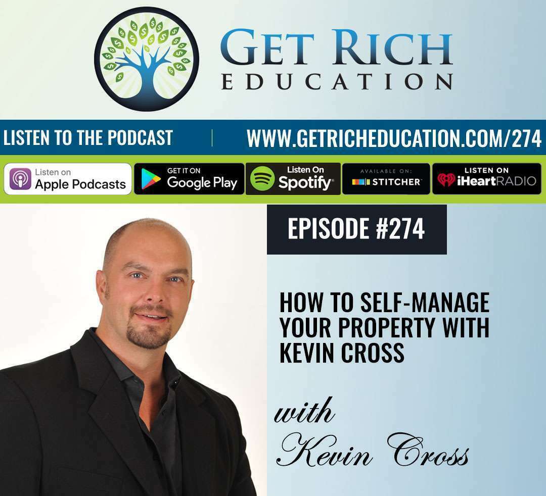 274: How To Self-Manage Your Property with Kevin Cross