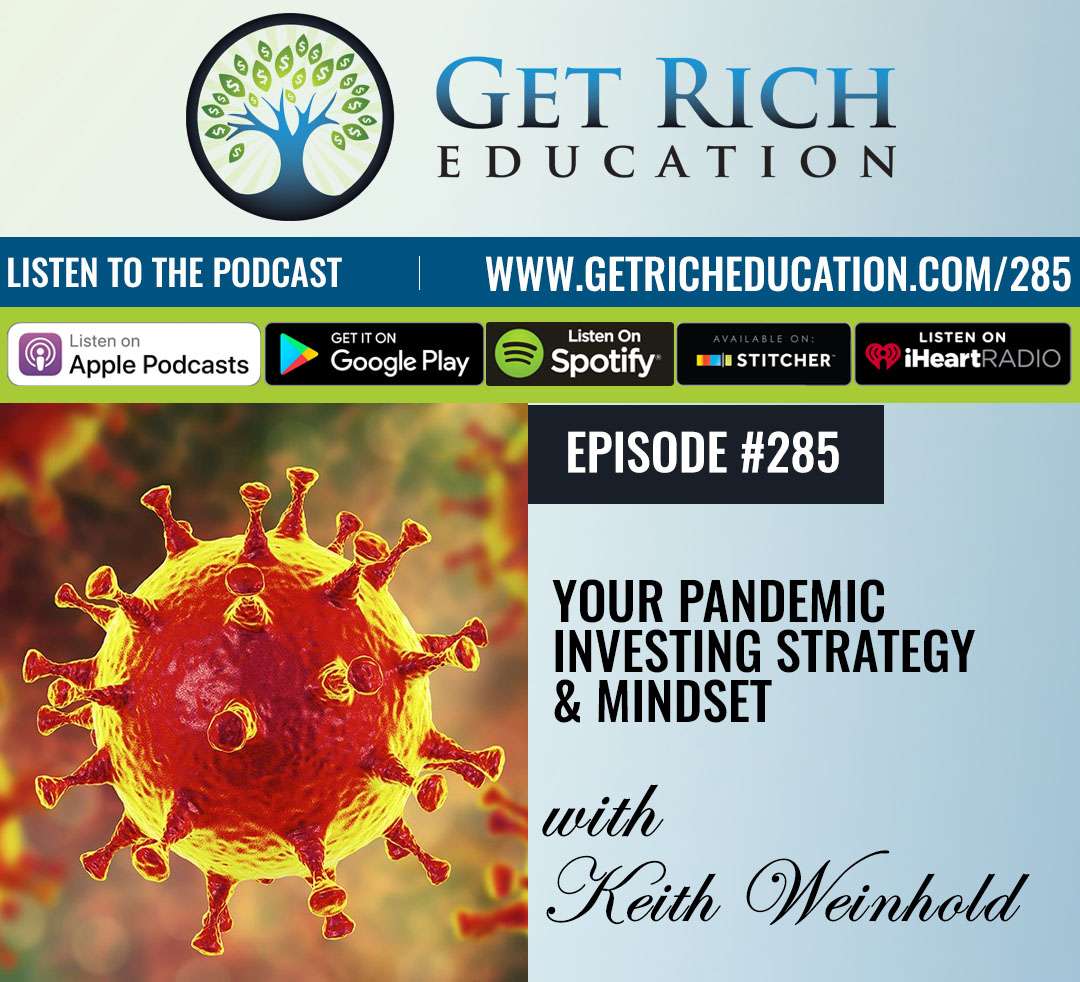 285: Your Pandemic Investing Strategy & Mindset