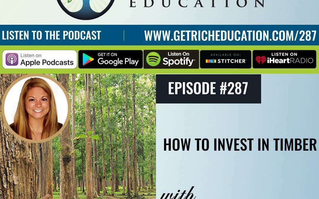 287: How To Invest In Timber