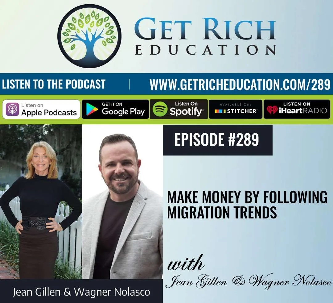 289: Make Money By Following Migration Trends