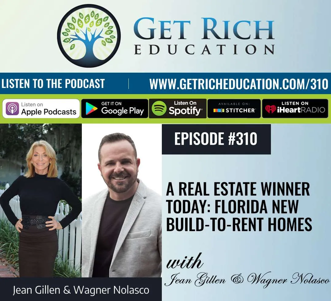 310: A Real Estate Winner Today: Florida New Build-To-Rent Homes