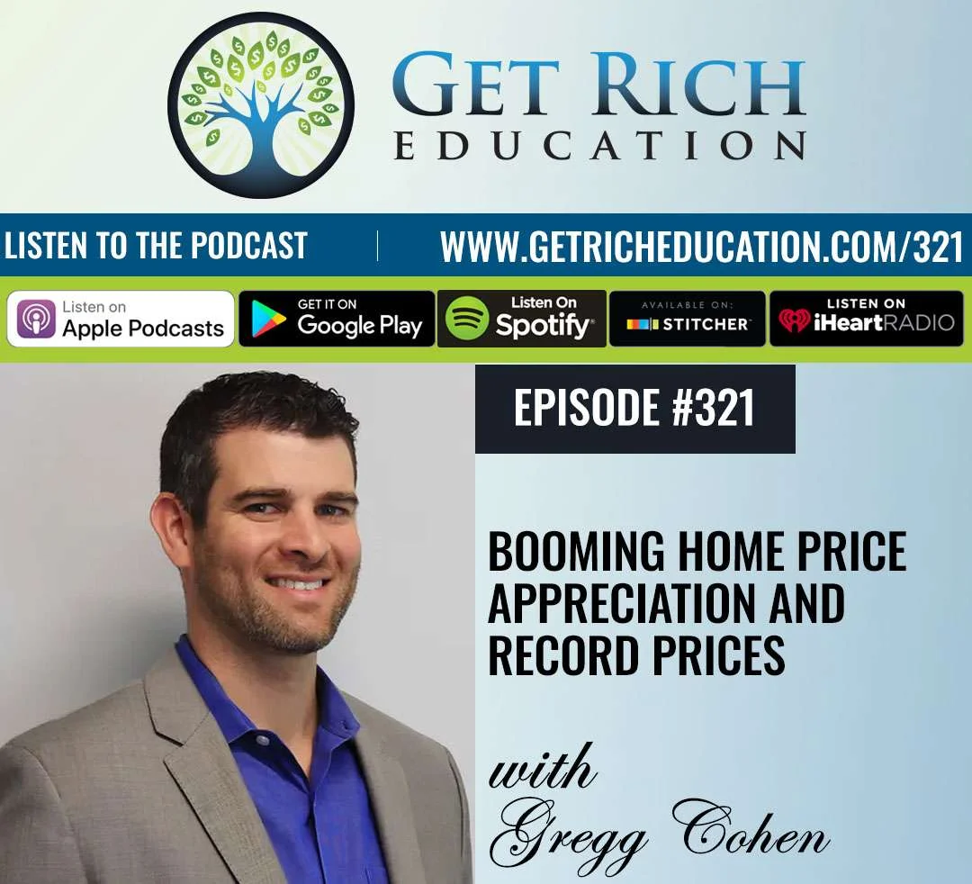 321: Booming Home Price Appreciation and Record Prices