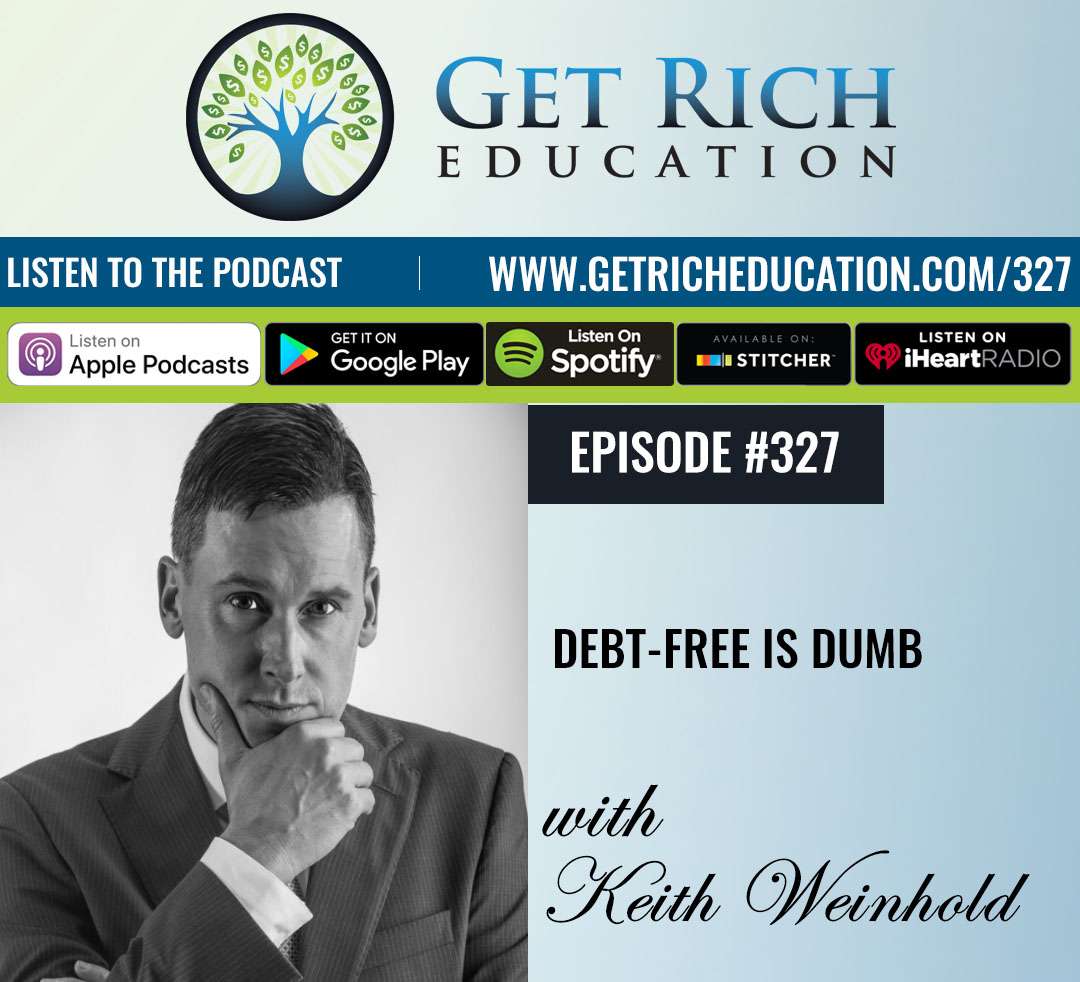 Debt-Free Is Dumb