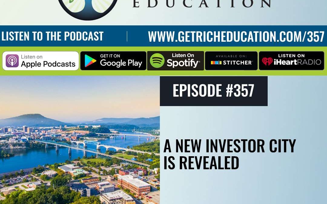 357: A New Investor City Is Revealed
