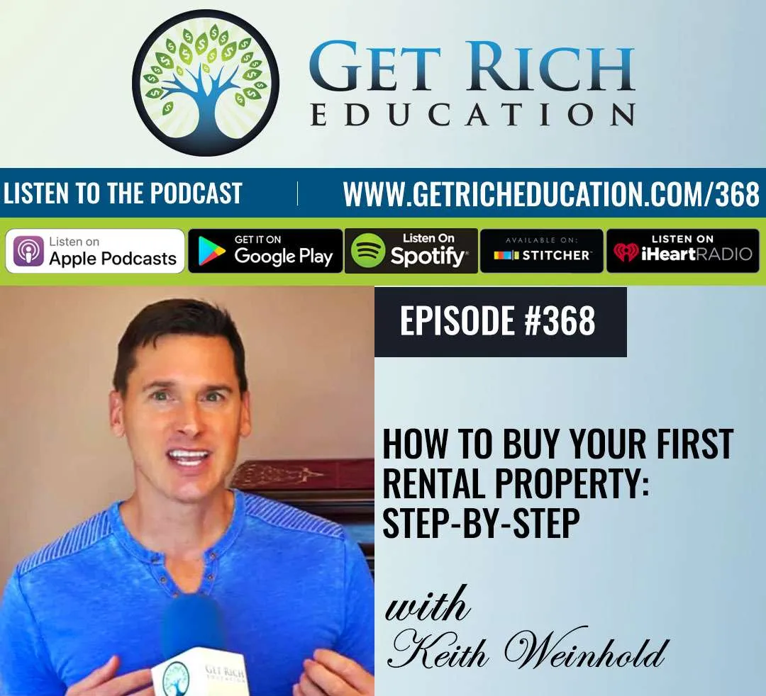 368: How To Buy Your First Rental Property: Step-By-Step