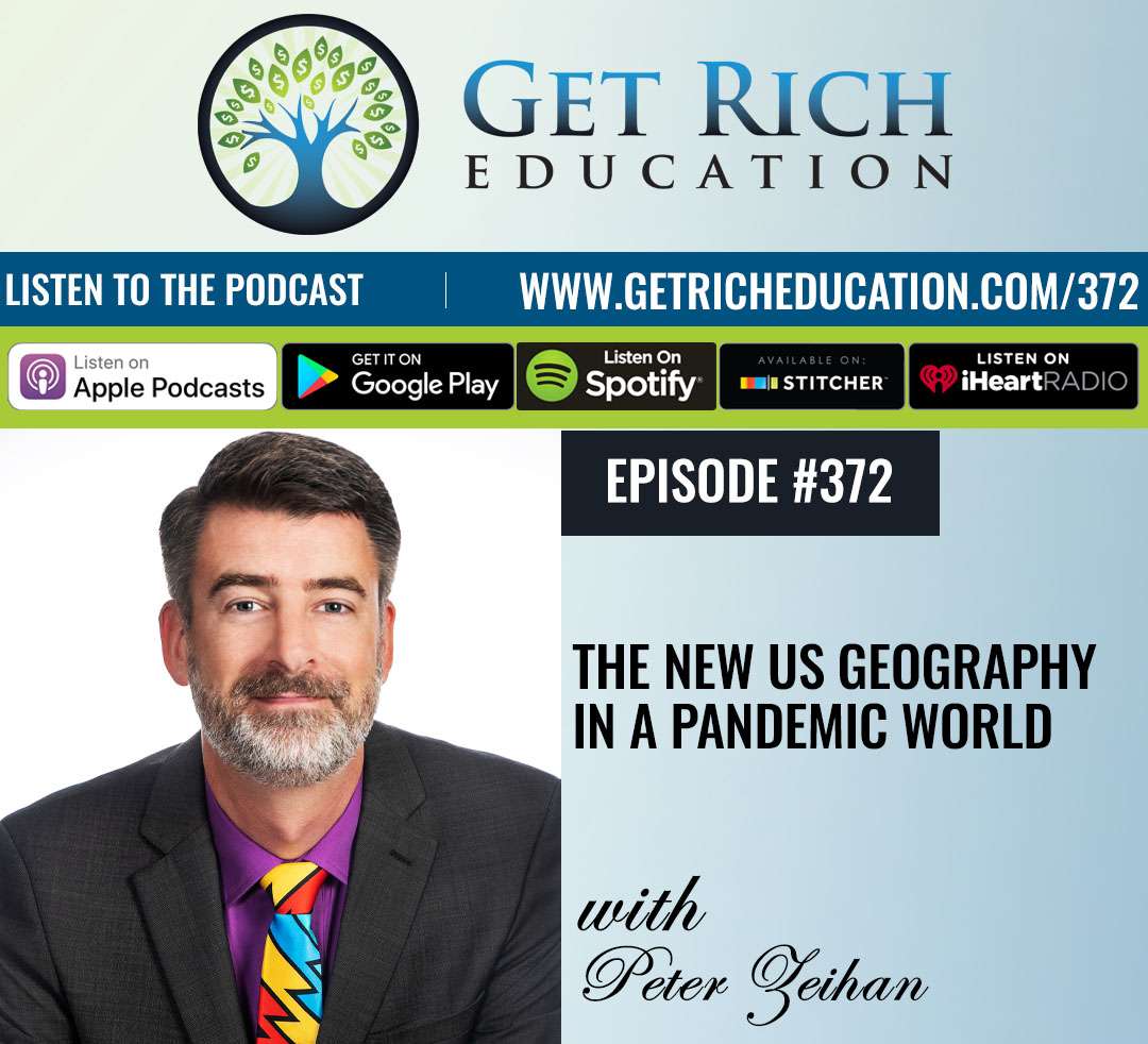 The New US Geography In A Pandemic World with Peter Zeihan The New US Geography In A Pandemic World with Peter Zeihan