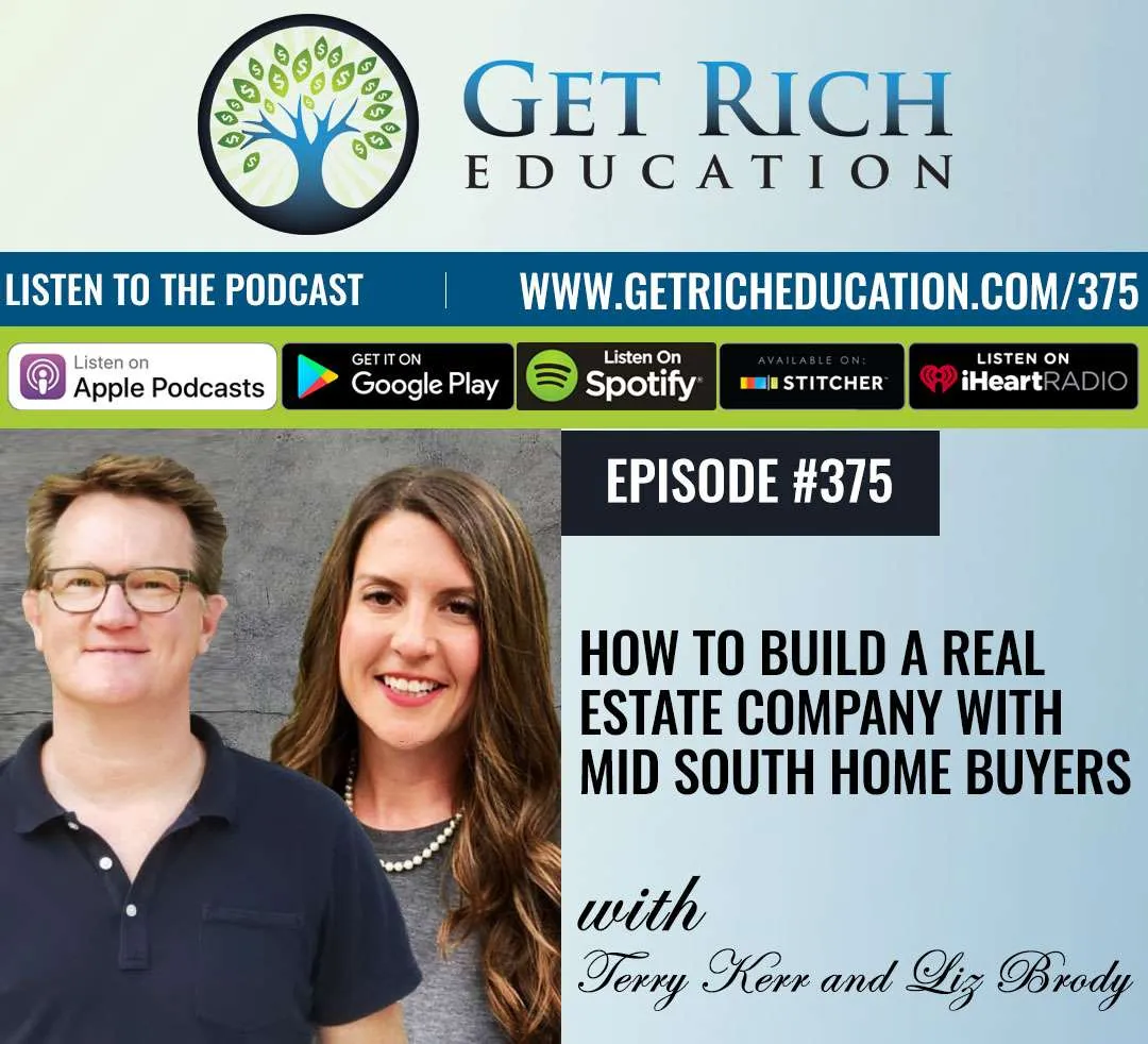 375: How To Build A Real Estate Company with Mid South Home Buyers