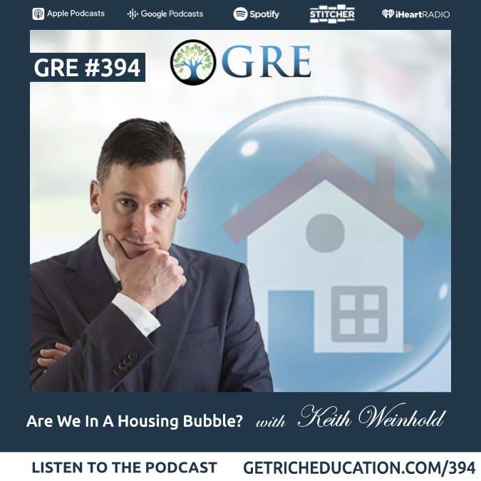 394: Are We In A Housing Bubble?
