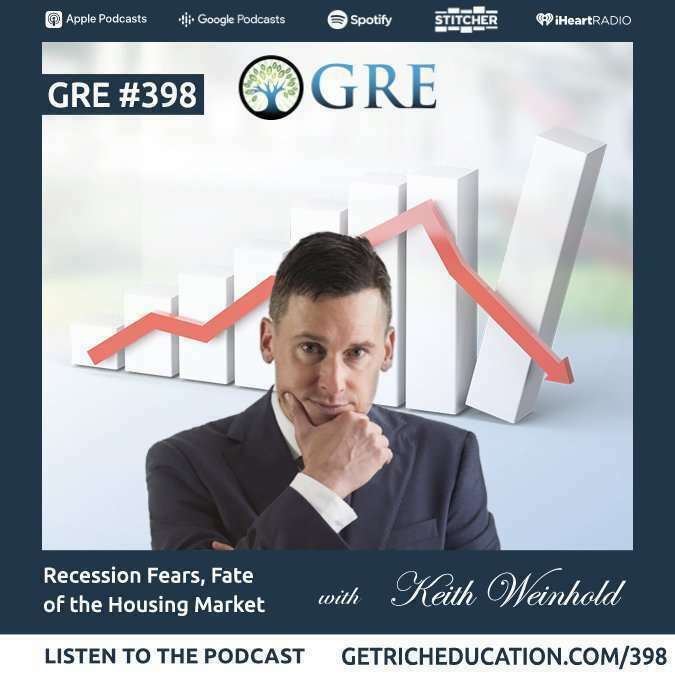 398-recession-fears-fate-of-the-housing-market-what-really-matters Happy New Fear - RV Ratios, Property & Crypto Taxes with Tom Wheelwright