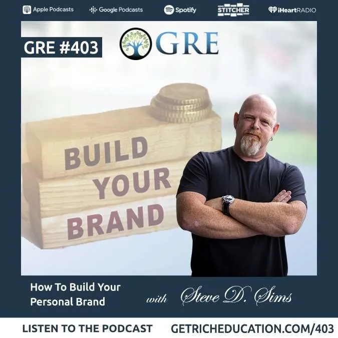 403: How To Build Your Personal Brand With Steve Sims