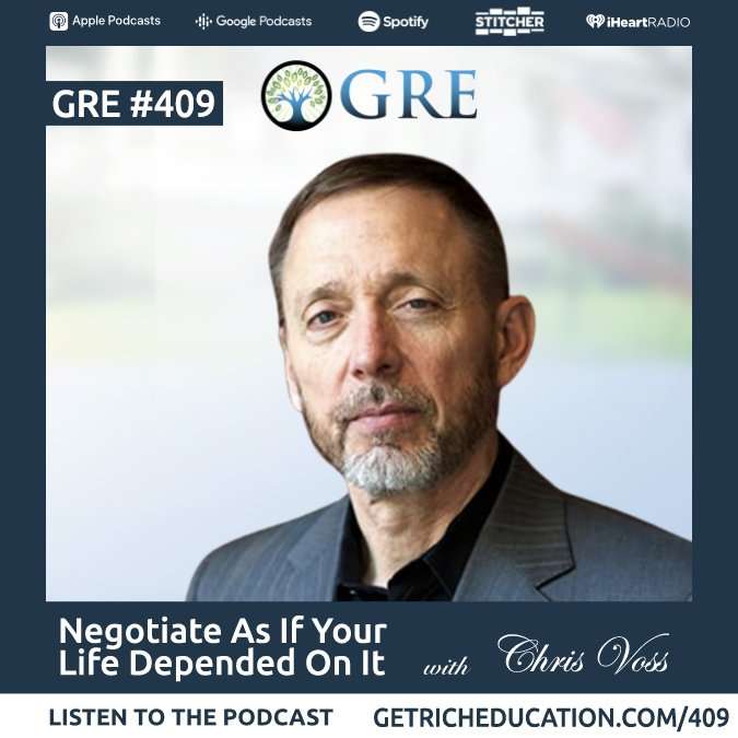 409: Negotiate As If Your Life Depended On It With Chris Voss