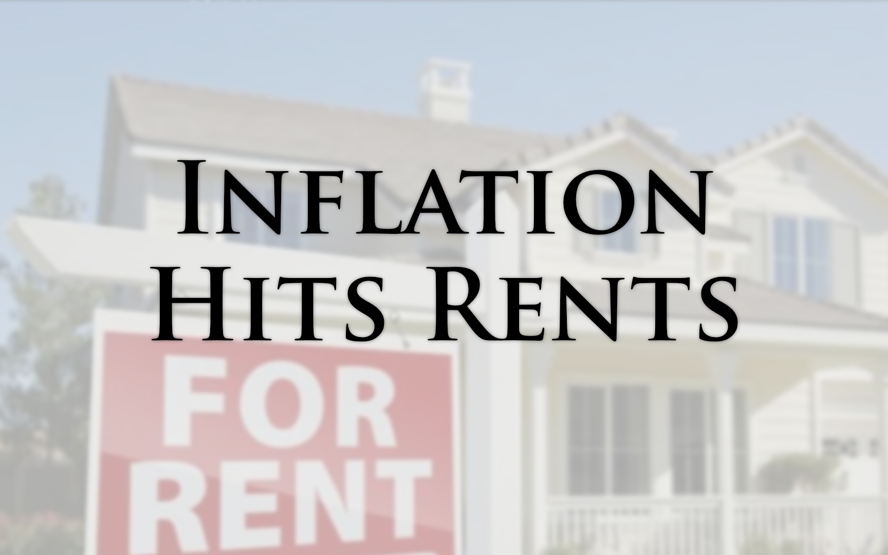 How Inflation Affects Rents - Get Rich Education