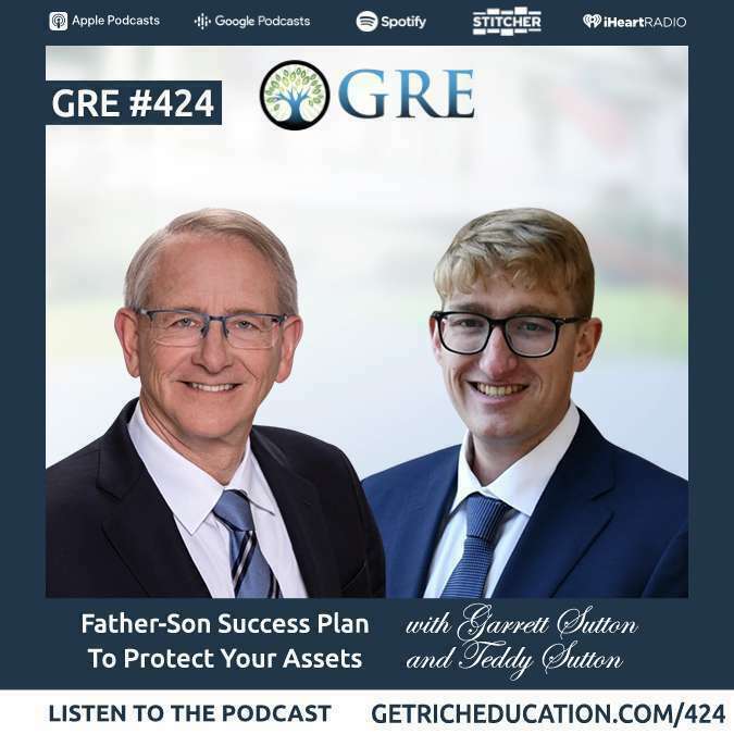 424-father-son-succession-plan-to-protect-your-assets-with-garrett-sutton-and-teddy-sutton