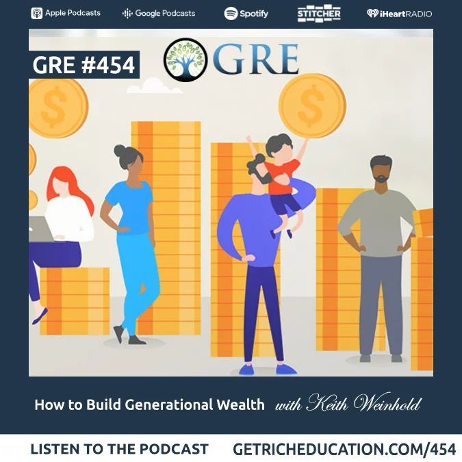454: How to Build Generational Wealth