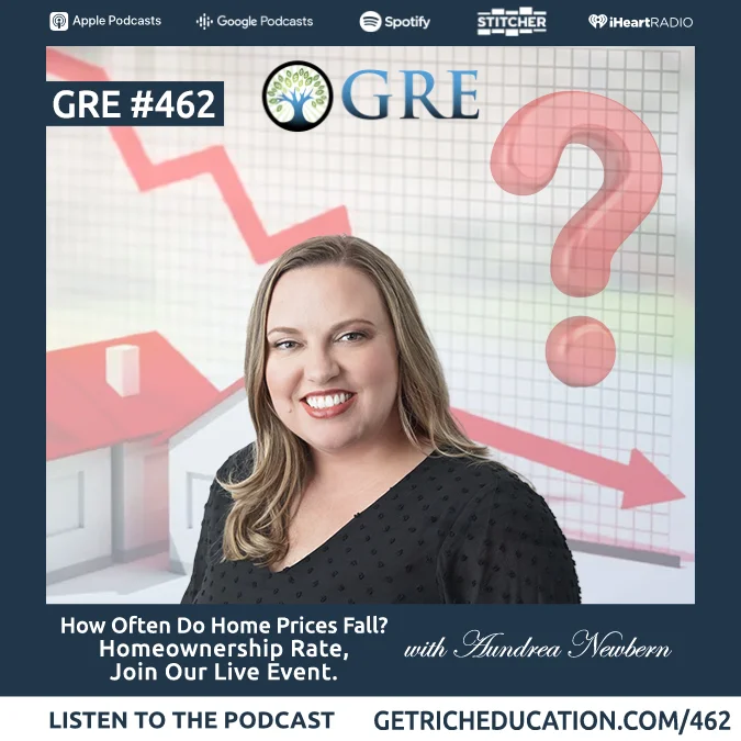462: How Often Do Home Prices Fall? Homeownership Rate, Join Our Live Event