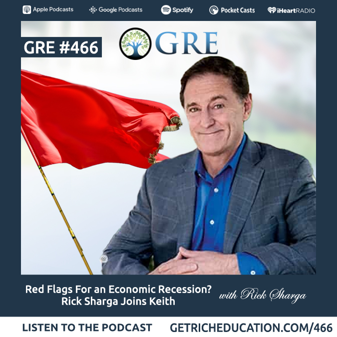 466-red-fkags-for-an-economic-recession-rick-sharga-joins-keith-jpg