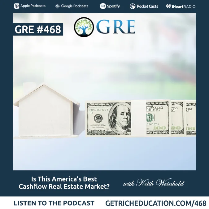 468: Is This America’s Best Cashflow Real Estate Market?