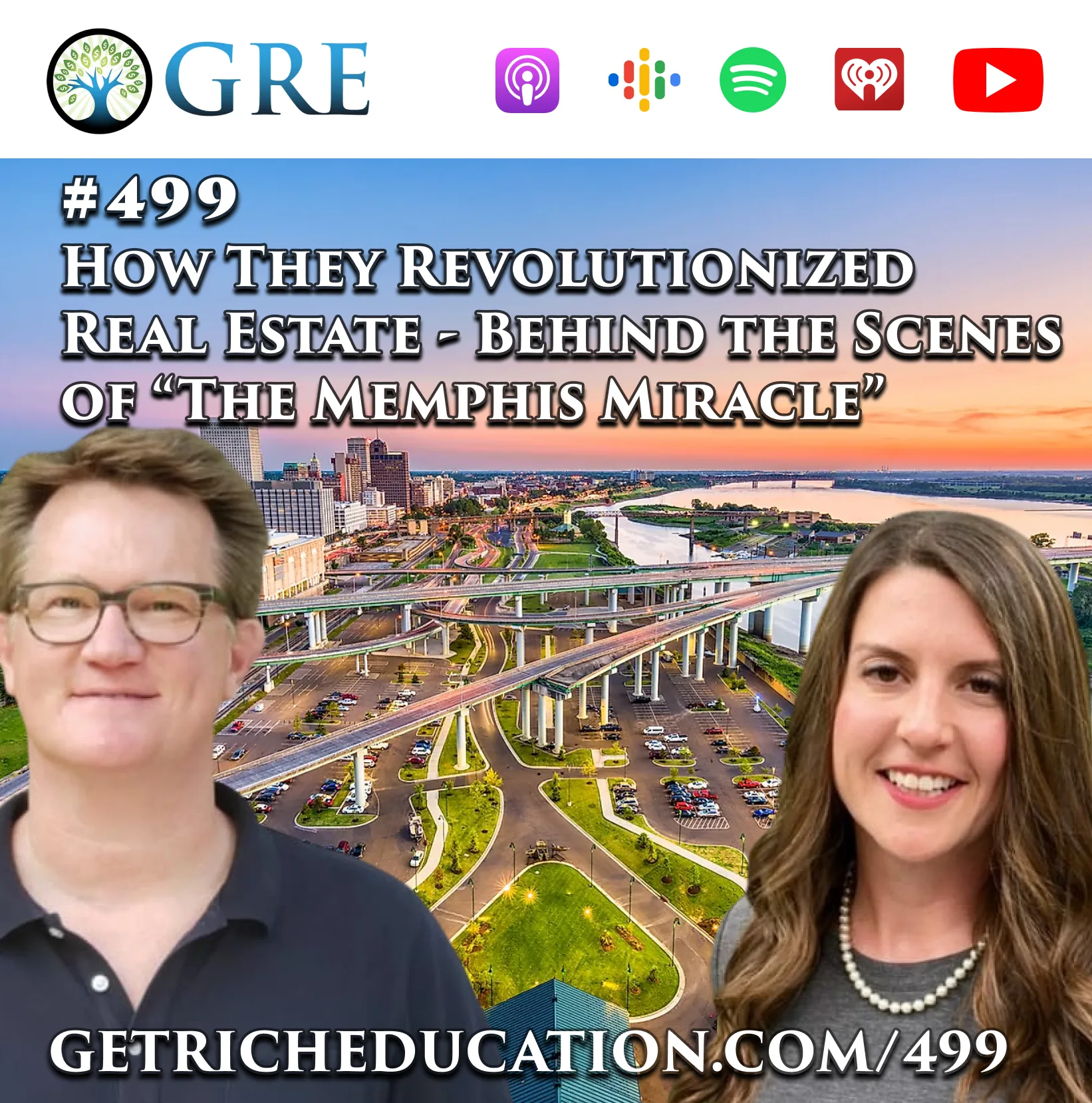 499: How They Revolutionized Real Estate – Behind the Scenes of “The Memphis Miracle”