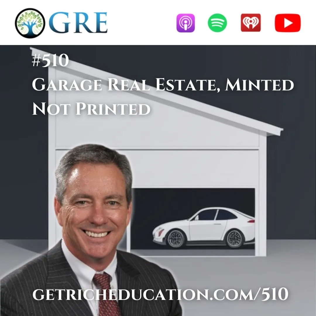 510: Garage Real Estate, Minted Not Printed