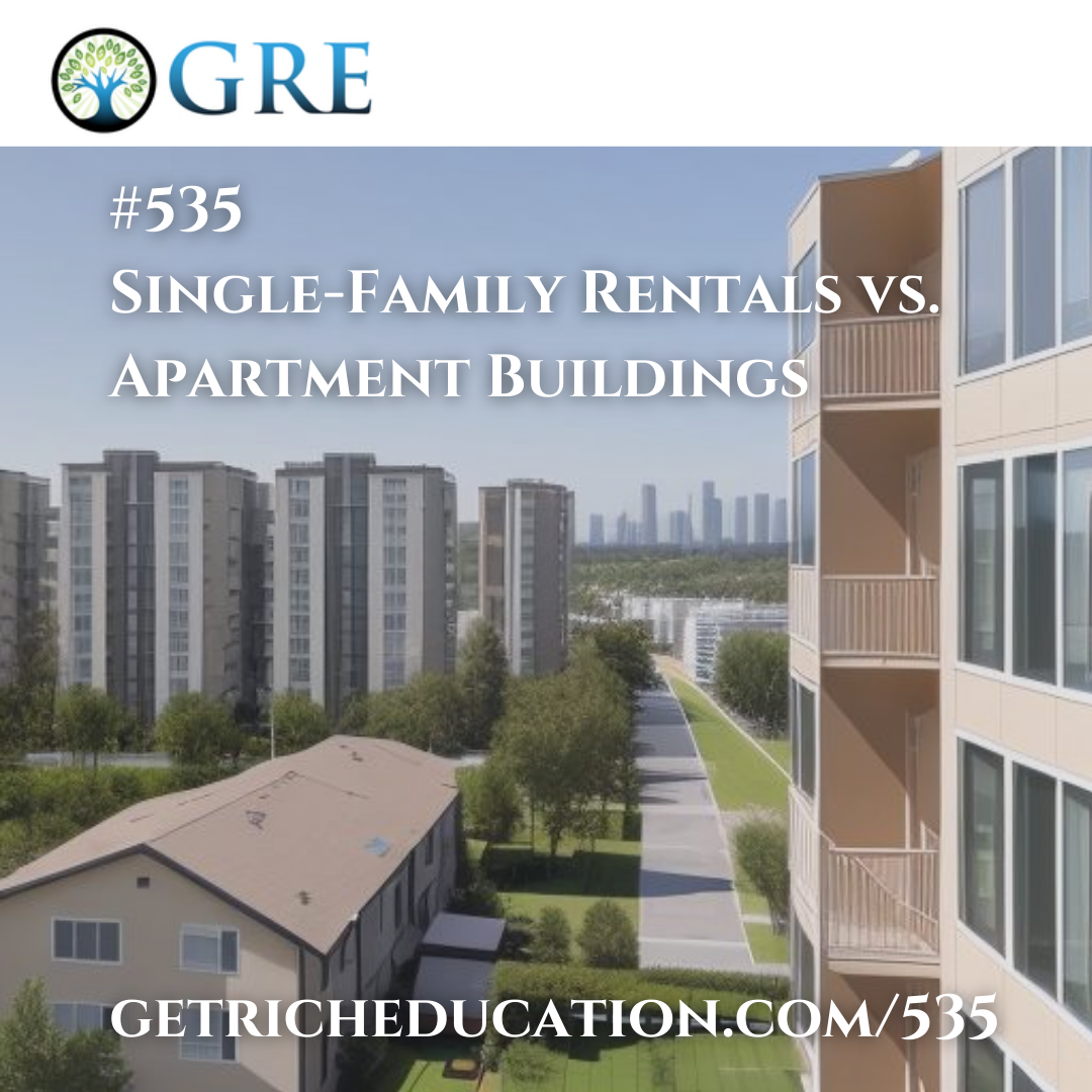 535: Single-Family Rentals vs. Apartment Buildings