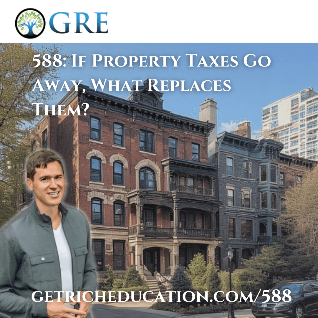 588: If Property Taxes Go Away, What Replaces Them?