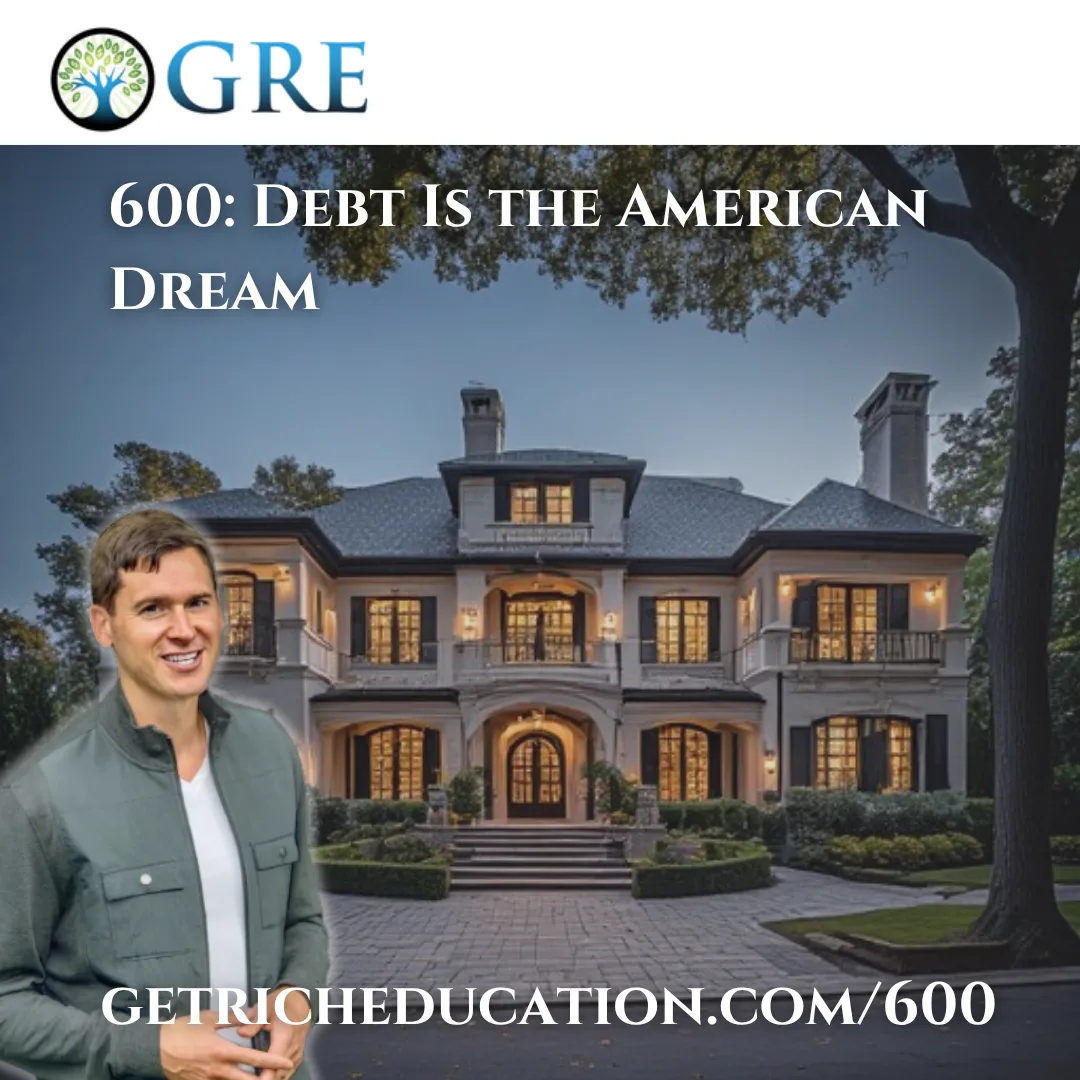 600: Debt Is the American Dream